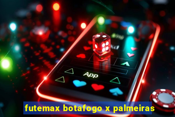 futemax botafogo x palmeiras